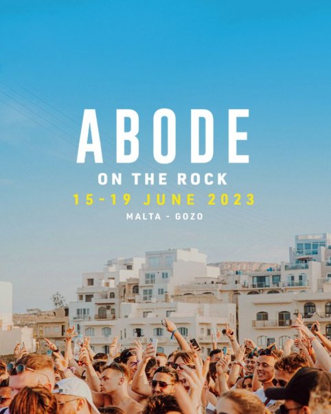 ABODE On The Rock 2023 in Malta, Music Malta, 15.06.2023 - 19.06.2023