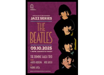 The Valletta Waterfront Jazz Series - 9 Oct: The Beatles in Malta, Music Malta,  9.10.2025 -  9.10.2025